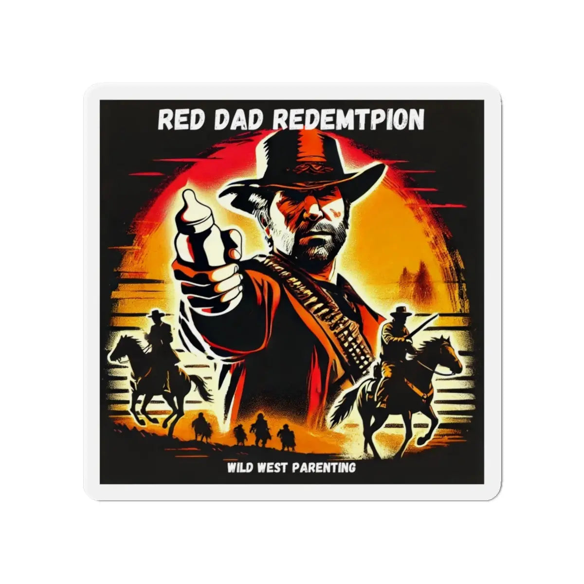 Red Dad Redemption | Die-Cut Magnets | Perfect for Red Dead Redemption fans  Geniogoods
