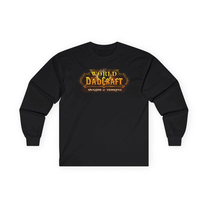 World of Dadcraft | Long Sleeve Tee | Perfect for World of Warcraft Dads  Geniogoods