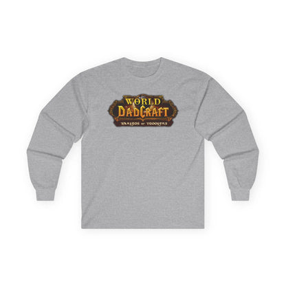 World of Dadcraft | Long Sleeve Tee | Perfect for World of Warcraft Dads  Geniogoods