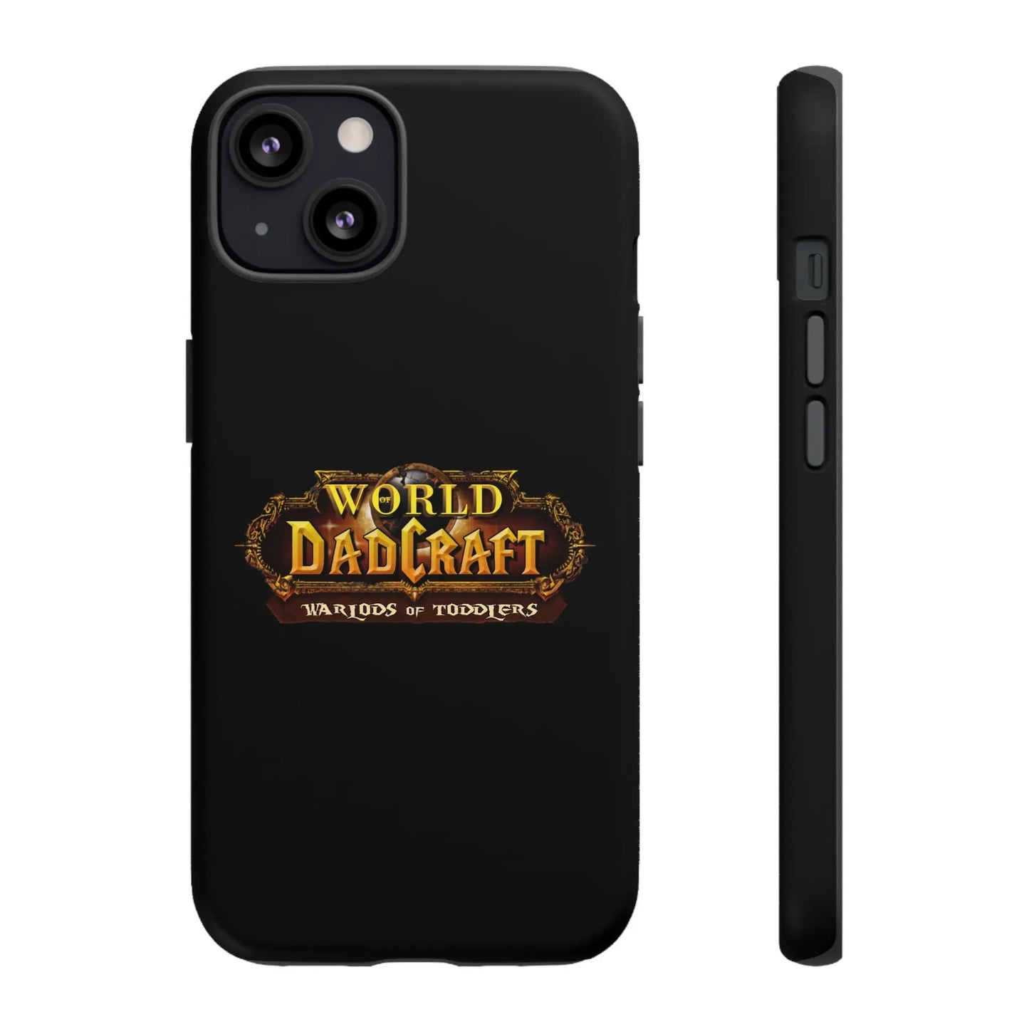 World of Dadcraft | Phone Case | Perfect for World of Warcraft Dads  Geniogoods