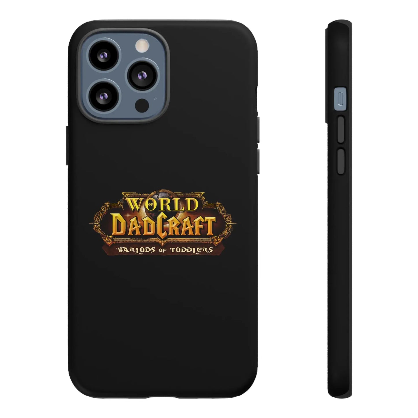 World of Dadcraft | Phone Case | Perfect for World of Warcraft Dads  Geniogoods