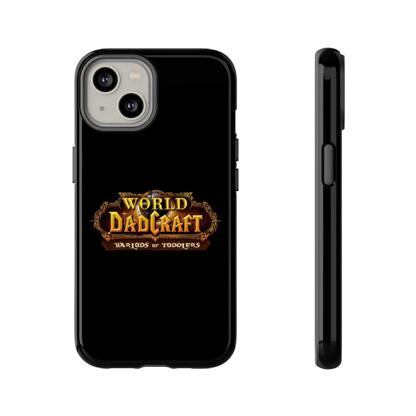 World of Dadcraft | Phone Case | Perfect for World of Warcraft Dads  Geniogoods