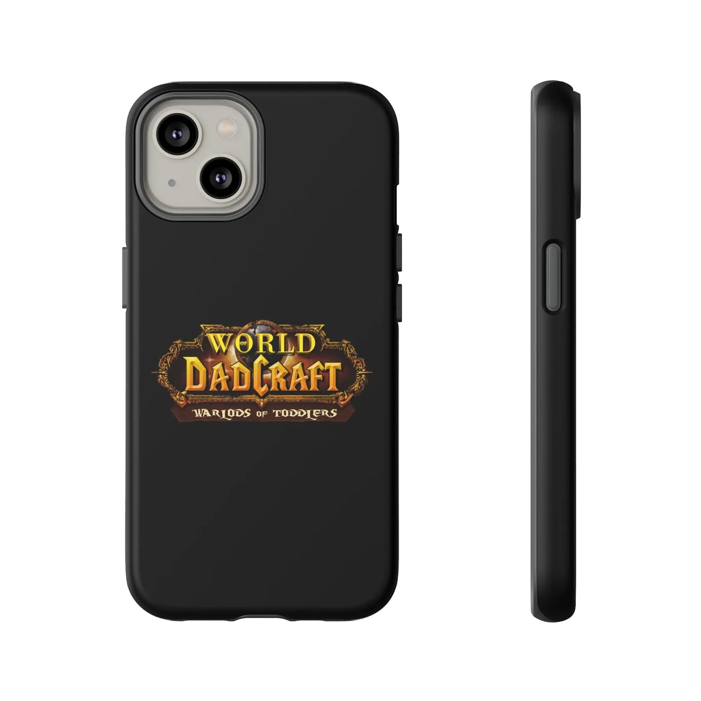 World of Dadcraft | Phone Case | Perfect for World of Warcraft Dads  Geniogoods