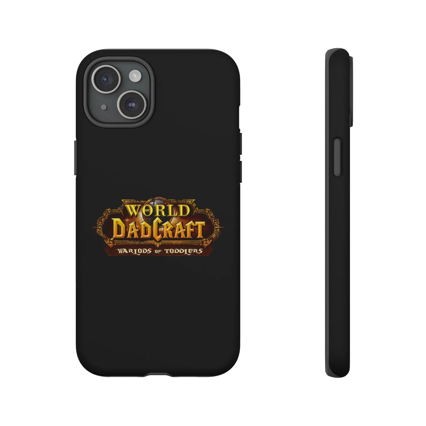 World of Dadcraft | Phone Case | Perfect for World of Warcraft Dads  Geniogoods