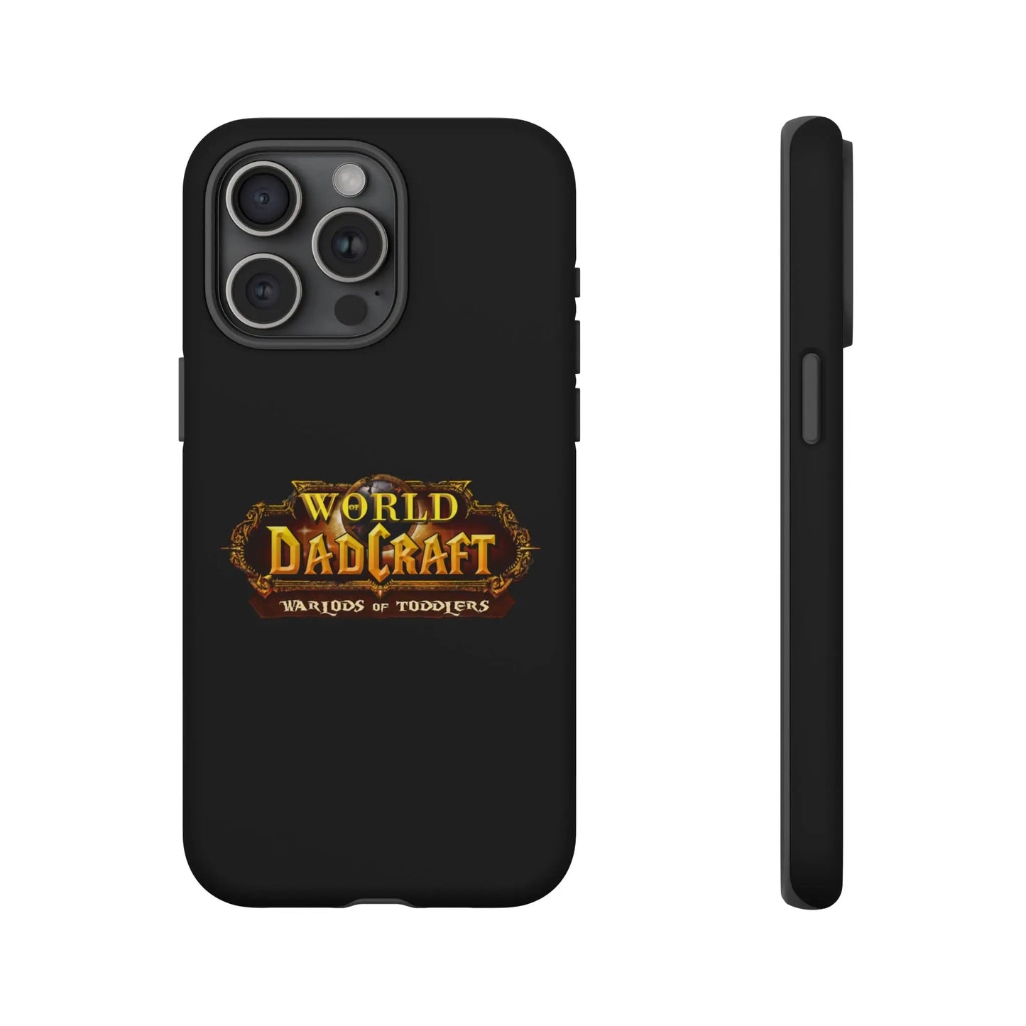 World of Dadcraft | Phone Case | Perfect for World of Warcraft Dads  Geniogoods