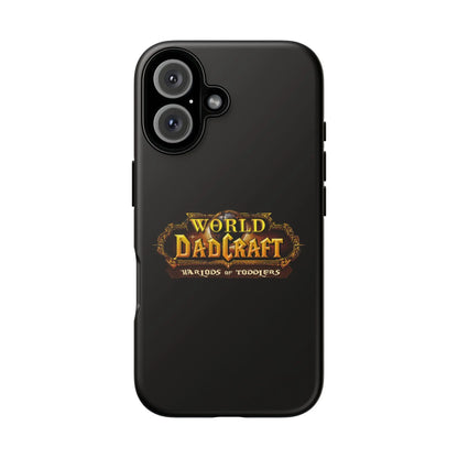 World of Dadcraft | Phone Case | Perfect for World of Warcraft Dads  Geniogoods