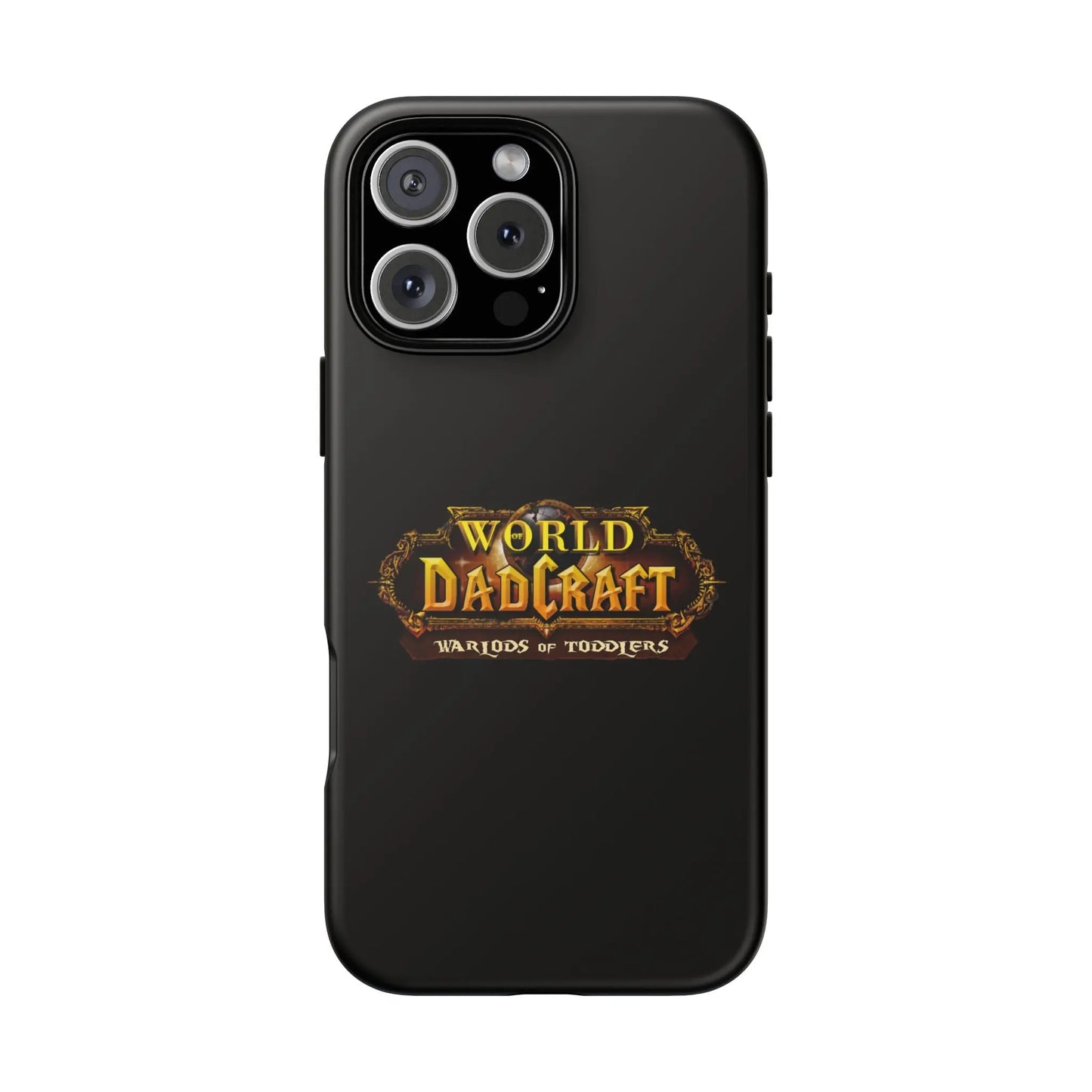 World of Dadcraft | Phone Case | Perfect for World of Warcraft Dads  Geniogoods