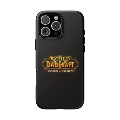 World of Dadcraft | Phone Case | Perfect for World of Warcraft Dads  Geniogoods