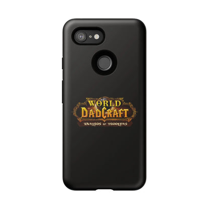World of Dadcraft | Phone Case | Perfect for World of Warcraft Dads  Geniogoods