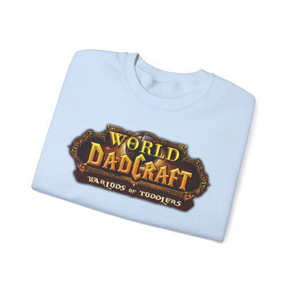 World of Dadcraft | Unisex Crewneck Sweatshirt | Perfect for World of Warcraft Dads  Geniogoods