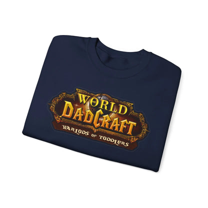 World of Dadcraft | Unisex Crewneck Sweatshirt | Perfect for World of Warcraft Dads  Geniogoods