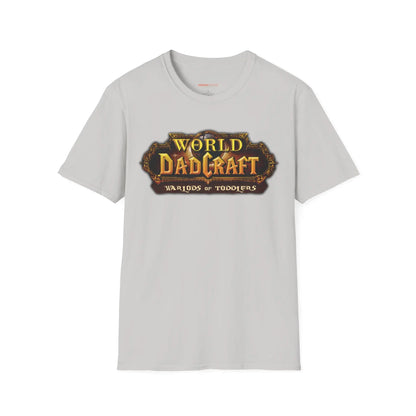 World of Dadcraft | Unisex Softstyle T-Shirt | Perfect for World of Warcraft Dads  Geniogoods