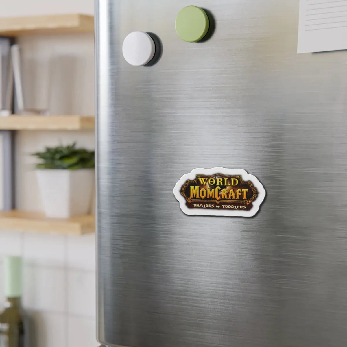 World of Momcraft | Die-Cut Magnets | Perfect for World of Warcraft Moms  Geniogoods