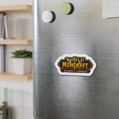 World of Momcraft | Die-Cut Magnets | Perfect for World of Warcraft Moms  Geniogoods