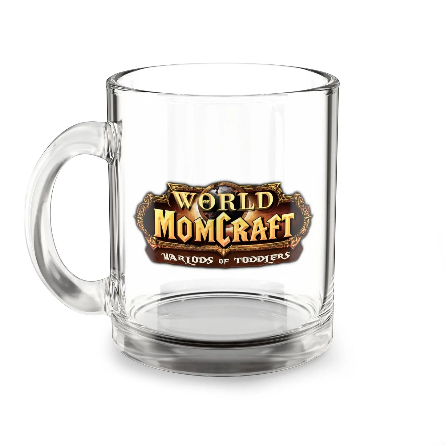 World of Momcraft | Funny 10oz Glass Mug | Perfect for World of Warcraft Moms  Geniogoods