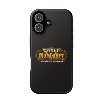 World of Momcraft | Phone Case | Perfect for World of Warcraft Moms  Geniogoods