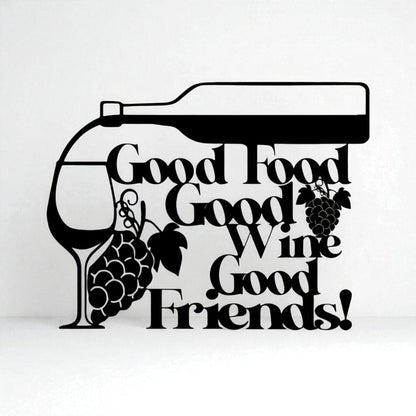 Good Food Good Wine Good Friends Metal Wall Art – Kitchen Bar Decor