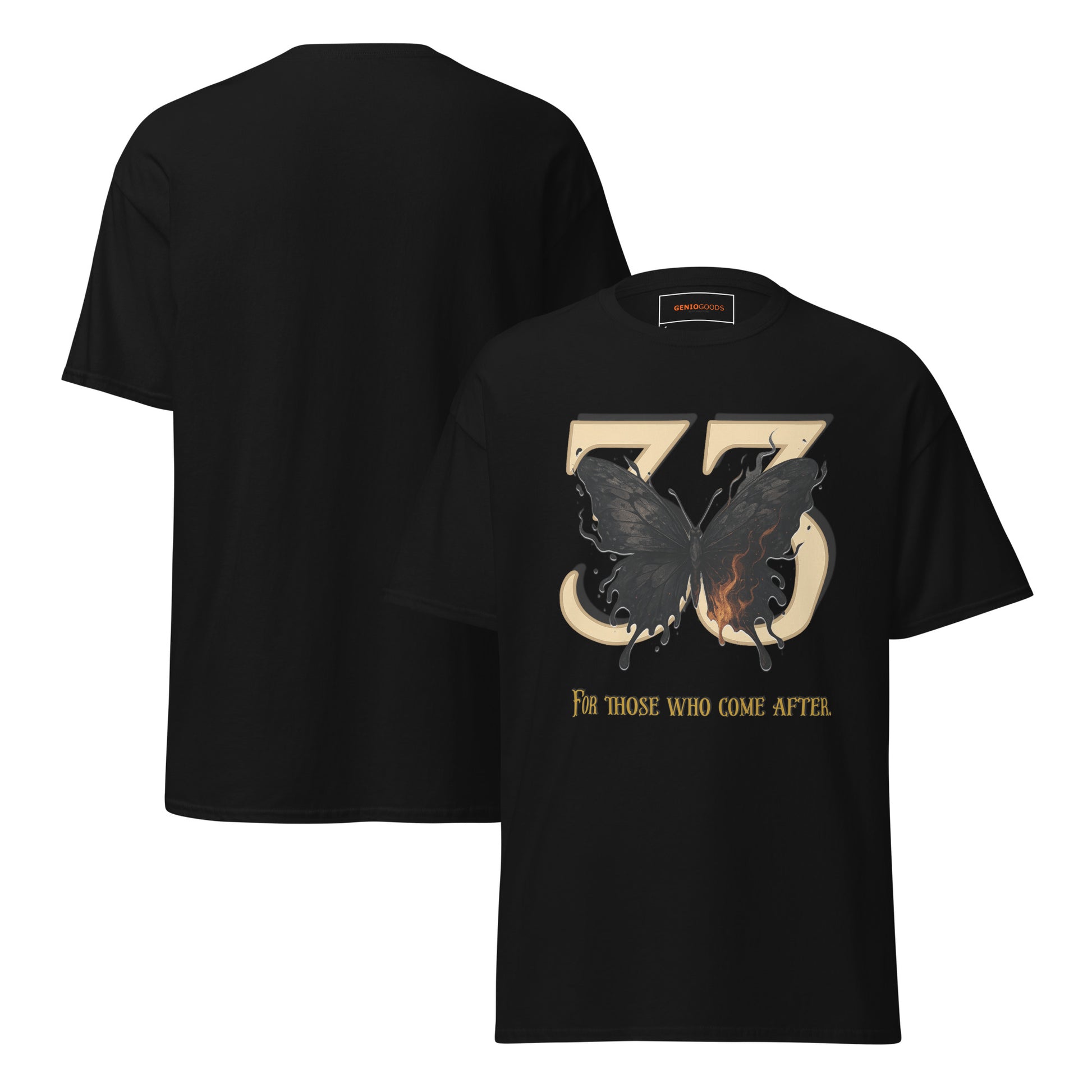 Black Expedition 33 T-shirt with black flaming butterfly over golden 33 and “For Those Who Come After” text