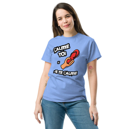 Calme toi ou je te calme Shirt – Funny French Women’s Tee